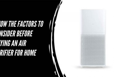 Know The Factors To Consider Before Buying An Air purifier For Home