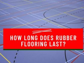 How Long Does Rubber Flooring Last?
