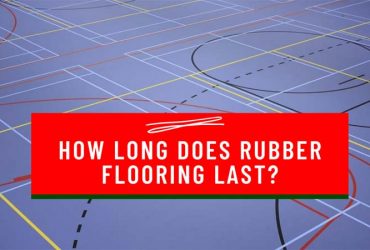 How Long Does Rubber Flooring Last?