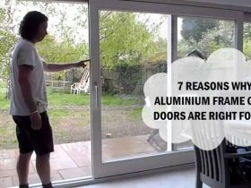 7 Reasons Why Aluminium Frame Glass Doors Are Right for You