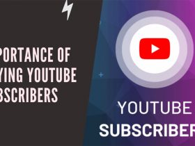 Importance Of Buying YouTube Subscribers