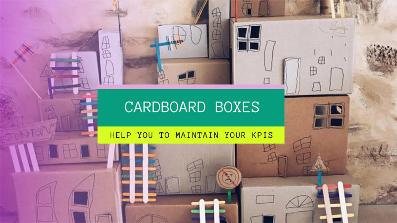 Cardboard Boxes Help You to Maintain Your KPIs