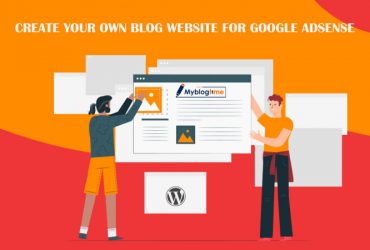 Create Your Own Blog Website for Google AdSense