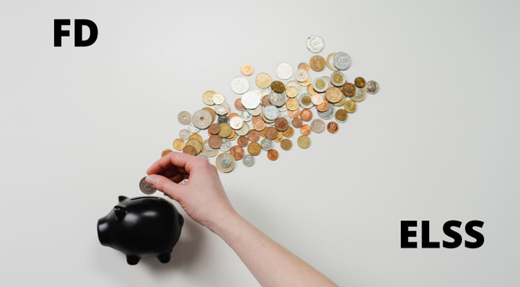 Which is a Better Investment Choice? – FD or ELSS