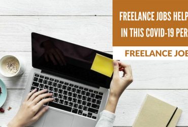 Freelance Jobs Helpful In This Covid-19 Period
