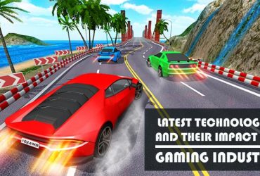 Several Latest Technologies and Their Impact on the Gaming Industry