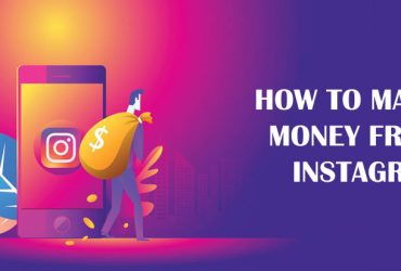 HOW TO MAKE MONEY FROM INSTAGRAM