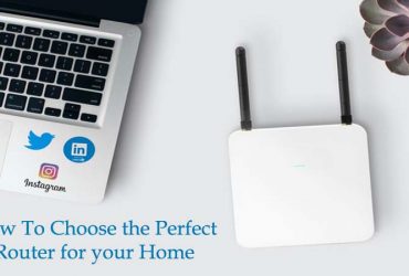 How to find a good Router for your Home