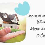 MCLR in Home Loan