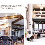 Why Choose Muse Design For Interior Design?