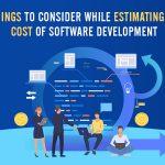 8 things to consider while Estimating the Cost of Software Development
