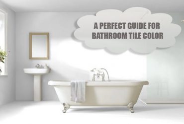 A Perfect Guide For Bathroom Tile Color