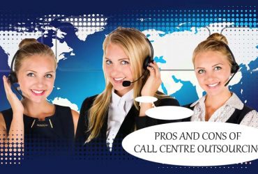 Pros And Cons Of Call Centre Outsourcing