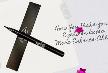 How You Make Your Eyeliner Boxes More Enhance Able?