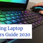 Gaming Laptop Buyers Guide 2020