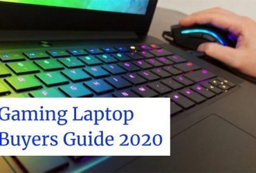 Gaming Laptop Buyers Guide 2020