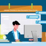 Ultimate Checklist to Host Successful Virtual Events