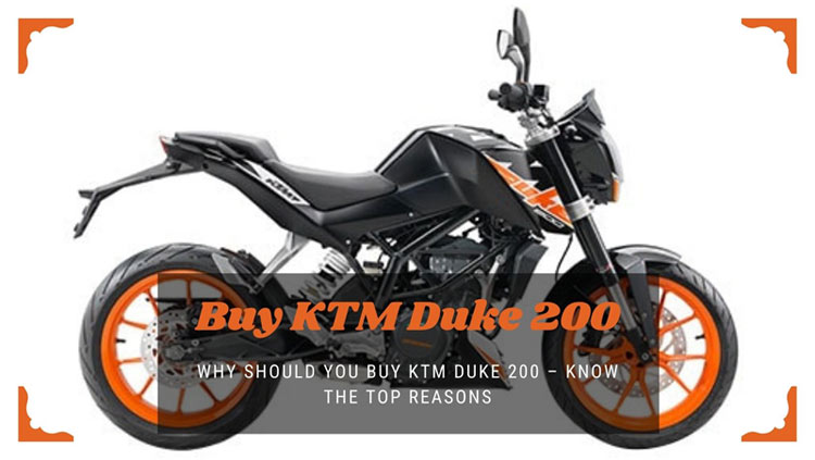 Why Should You Buy KTM Duke 200