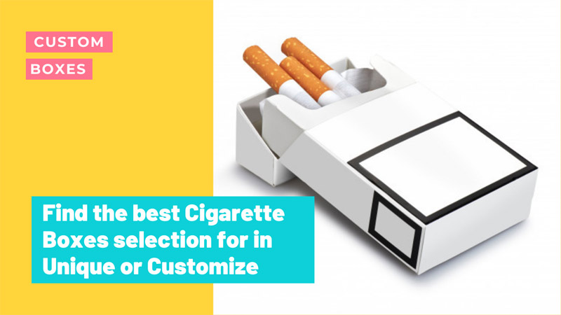 Best Cigarette Boxes