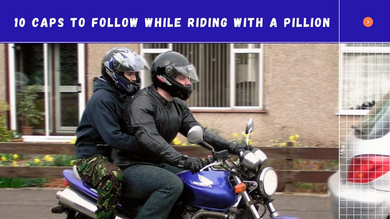 10 caps to follow while riding with a pillion