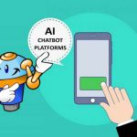 AI Chatbot Platforms to Build Smart Bots for Your Business
