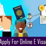 How to Apply For Online E Visa in India?