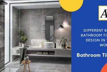 Different Best Bathroom Tiles Design In The World