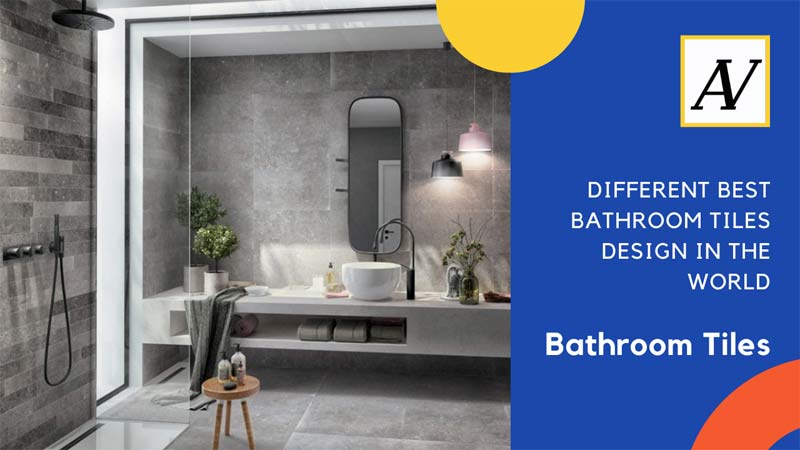 Different Best Bathroom Tiles Design In The World