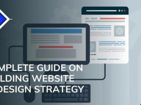 Complete Guide on Building Website Redesign Strategy