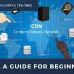 Content Delivery Networks