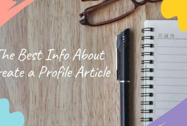 The Best Info About Create a Profile Article