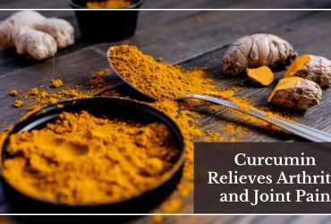 Curcumin Relieves Arthritis and Joint Pain