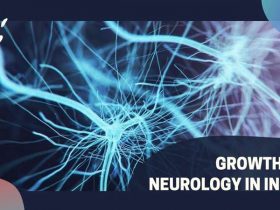 Growth of Neurology In India