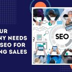 Why Your Company Needs Mobile SEO For Boosting Sales?