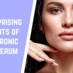 6 Surprising Benefits of Hyaluronic Acid Serum