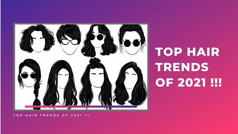 Top Hair trends of 2021 !!!