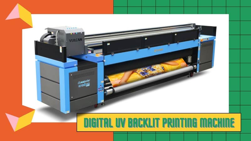 Digital UV Backlit Printing Machine