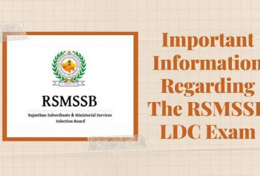 Important Information Regarding the RSMSSB LDC Exam, Answer Key, Syllabus, and More.