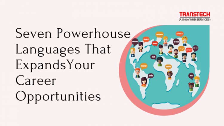 Seven Powerhouse Languages That Is Expand Your Career Opportunities