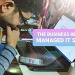 The Business Benefits Of Managed IT Services