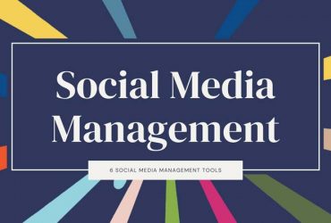 6 Social Media Management Tools