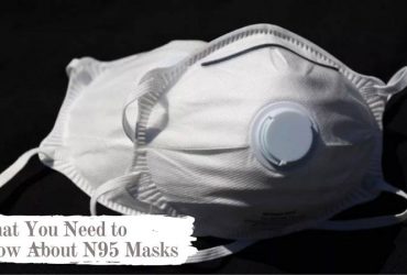 What You Need to Know About N95 Masks