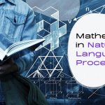 Mathematics in Natural Language Processing