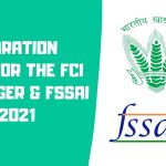 Preparation Tips for The FCI Manager & FSSAI Exam 2021