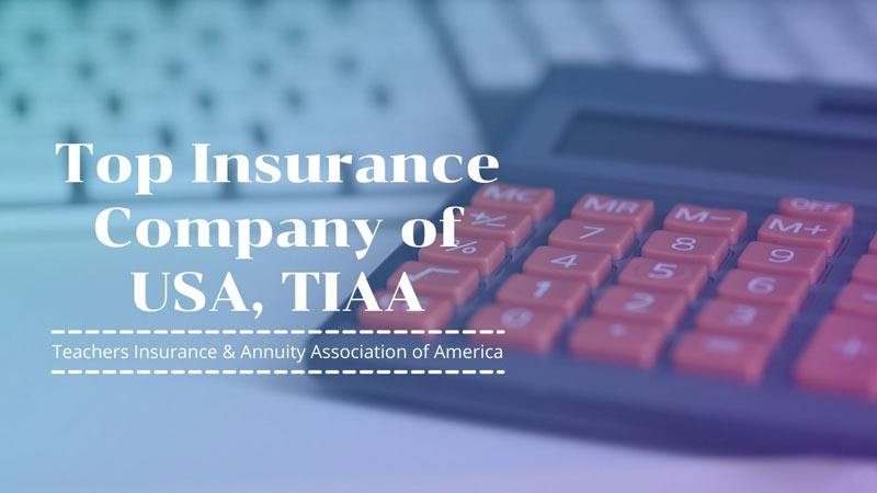 Top Insurance Company of USA, TIAA