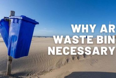 Why are waste Bins Necessary?