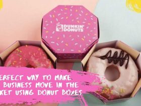 A perfect way to make the business move in the market using donut boxes