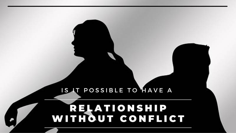 relationship without conflict