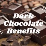 Dark Chocolate Benefits