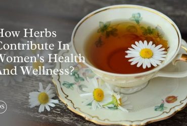 How Herbs Contribute In Women's Health And Wellness